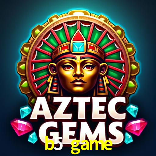 Estatísticas b5 game